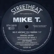12inch Vinyl Single - Mike T - Do It Any Way You Wanna