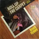 LP - Mike Terry - Roll Up The Carpet
