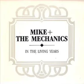 Mike & the Mechanics - In The Living Years