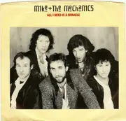 7'' - Mike & The Mechanics - All I Need Is A Miracle/You Are The One