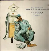 Mike & the Mechanics - All I Need Is A Miracle