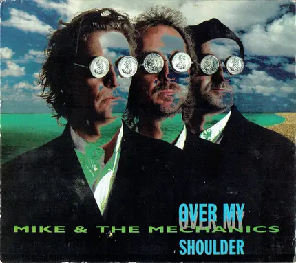 Mike & The Mechanics - Over My Shoulder