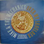Mike & the Mechanics - Over My Shoulder