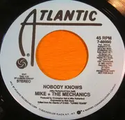 7inch Vinyl Single - Mike & The Mechanics - Nobody Knows