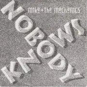7inch Vinyl Single - Mike & The Mechanics - Nobody Knows