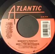 7inch Vinyl Single - Mike & The Mechanics - Nobody's Perfect - SP