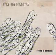 Mike & The Mechanics - Seeing Is Believing