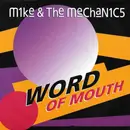 7inch Vinyl Single - Mike & The Mechanics - Word Of Mouth