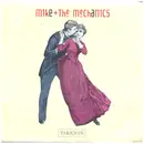7inch Vinyl Single - Mike & The Mechanics - Taken In