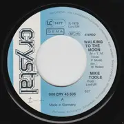 7inch Vinyl Single - Mike Toole - Walking To The Moon