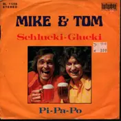 MIKE - Schlucki-Glucki / Pi-Pa-Po