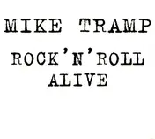 Mike Tramp - Rock 'N' Roll Alive