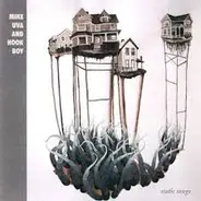 Mike Uva & Hook Boy - Static Songs