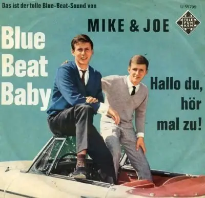 Mike Und Joe - Blue Beat Baby / Hallo Du, Hör Mal Zu!