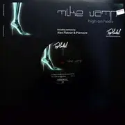 12inch Vinyl Single - Mike Vamp - High On Heels