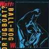 Double LP - Mike Watt - Ballhog OR Tug-Boat - 180GR