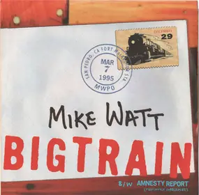 Mike Watt - Big Train
