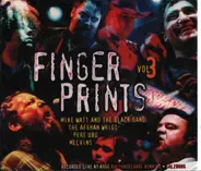 Mike Watt / Pere Ubu / Melvins a.o. - Fingerprints Vol 3