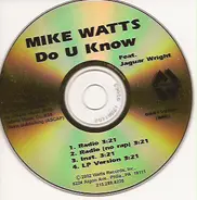 Mike Watts Feat. Jaguar Wright - Do You Know