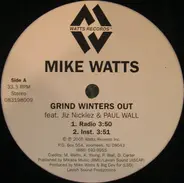 Mike Watts feat. Jiz Nicklez & Paul Wall - Grind Winters Out