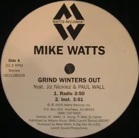 Mike Watts - Grind Winters Out