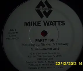 Mike Watts - Party Ish