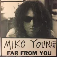 Mike Young - Far From You / Theme In E Minor