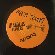 7inch Vinyl Single - Mike Young - Far From You / Theme In E Minor