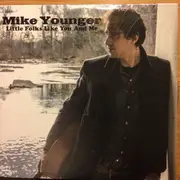 CD - Mike Younger - Little Folks Like You And Me - Digisleeve