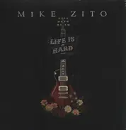 Mike Zito - Life is Hard