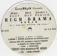 Mike Zoot - High Drama (Remix)