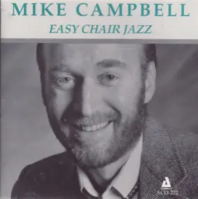 Mike Campbell - Easy Chair Jazz