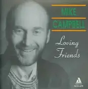 Mike Campbell - Loving Friends