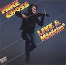 LP - Mike Cross - Live & Kickin'
