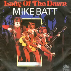 Mike Batt - Lady Of The Dawn / The Dead Of The Night