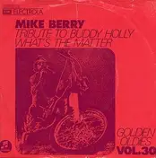 Mike Berry With The Outlaws - Tribute To Buddy Holly / What's The Matter