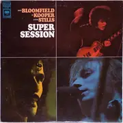 LP - Mike Bloomfield / Al Kooper / Stephen Stills - Super Session