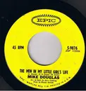 7'' - Mike Douglas - The Men In My Little Girl's Life