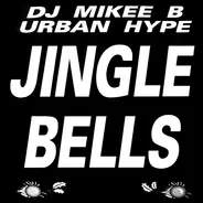 Mikee B & Urban Hype - Jingle Bells