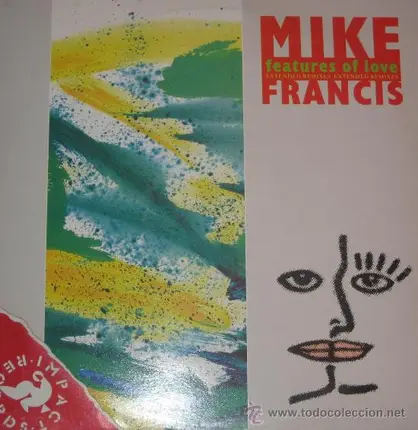 Mike Francis - Features of Love
