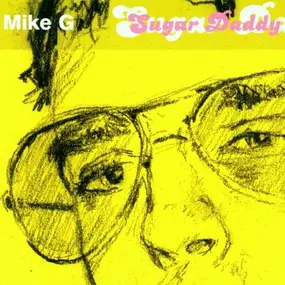 Mike G - Sugar Daddy