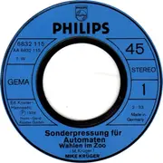 7'' - Mike Krüger - Wahlen Im Zoo - Sonderpressung Für Automaten