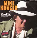 7'' - Mike Krüger - Willi Go