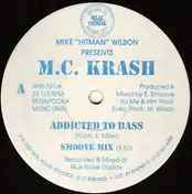 Mike 'Hitman' Wilson - Addicted To Bass / Like This