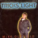 7'' - Mike Oldfield - Tricks Of The Light