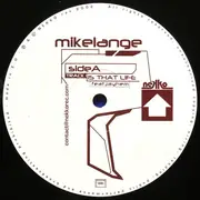 12inch Vinyl Single - Mikelange - Is That Life