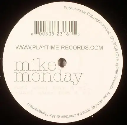 Mike Monday - What Day Is It?
