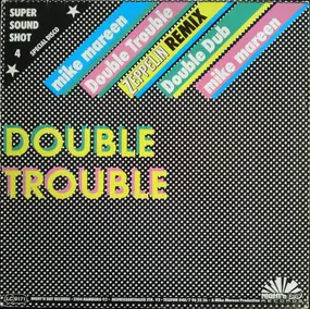 Mike Mareen - Double Trouble