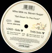 Mike Milk vs. Steven Sugar