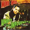 LP - Mike Ness - Under The Influences